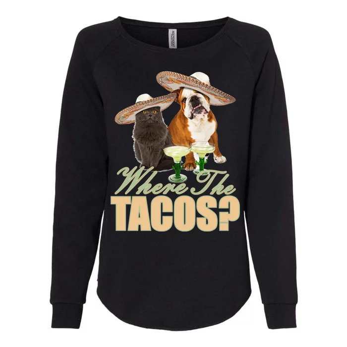 Where The Tacos? Cat Dog Womens California Wash Sweatshirt