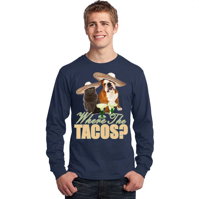 Where The Tacos? Cat Dog Tall Long Sleeve T-Shirt