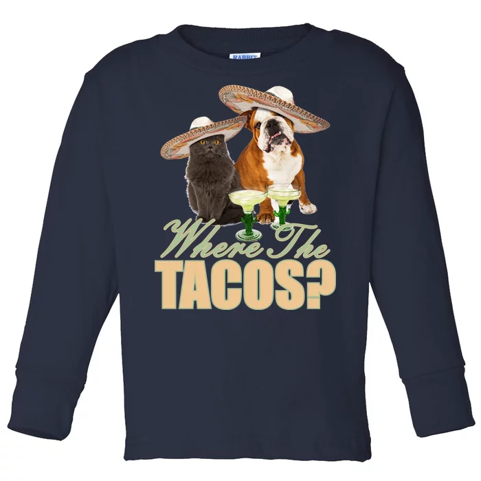 Where The Tacos? Cat Dog Toddler Long Sleeve Shirt