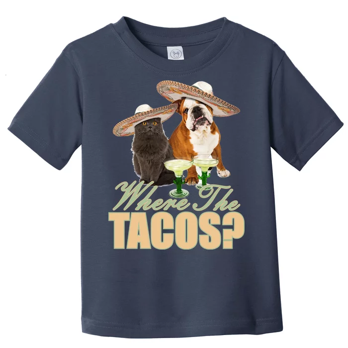 Where The Tacos? Cat Dog Toddler T-Shirt