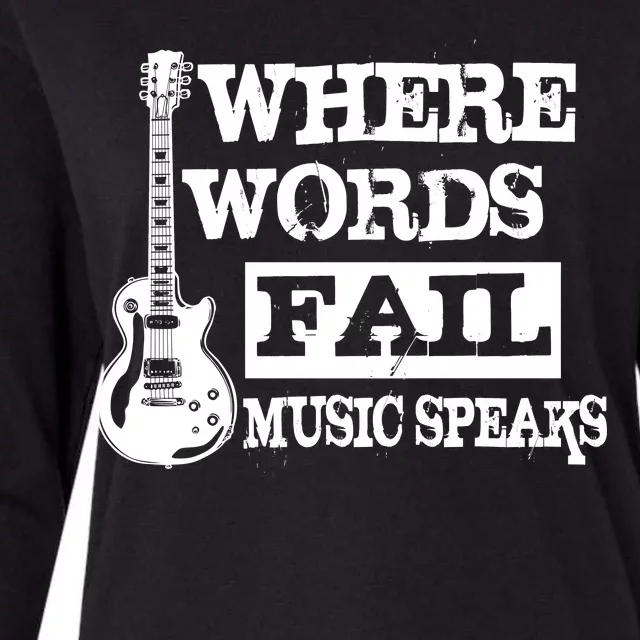 Where Words Fail Music Speaks Womens Cotton Relaxed Long Sleeve T-Shirt