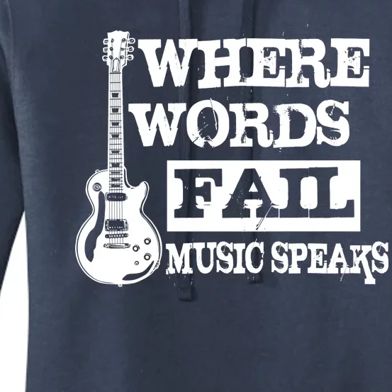 Where Words Fail Music Speaks Women's Pullover Hoodie