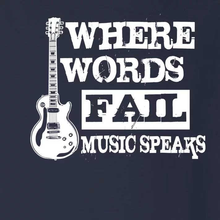 Where Words Fail Music Speaks Toddler Long Sleeve Shirt