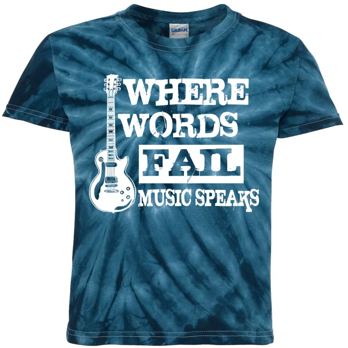 Where Words Fail Music Speaks Kids Tie-Dye T-Shirt