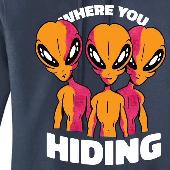 Where You Hiding Creepy Aliens Women's Pullover Hoodie