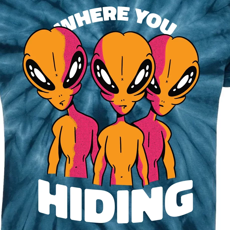 Where You Hiding Creepy Aliens Kids Tie-Dye T-Shirt