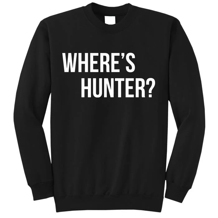 Where's Hunter President Trump Tall Sweatshirt