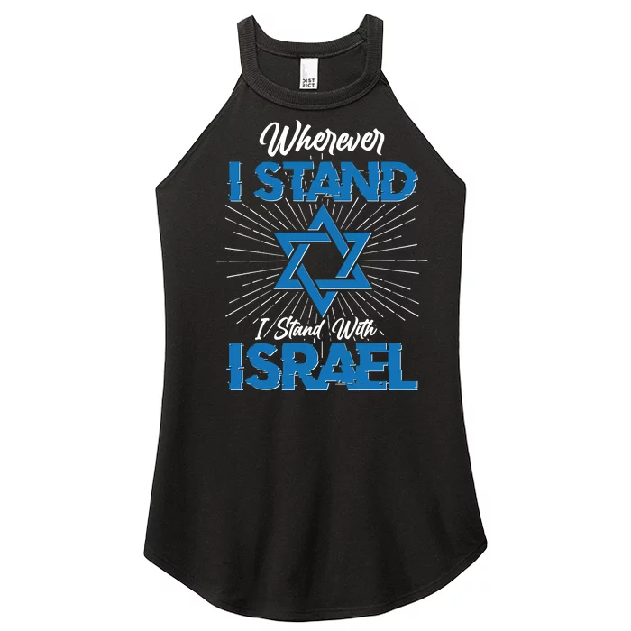 Wherever I Stand I Stand With Israel Women’s Perfect Tri Rocker Tank