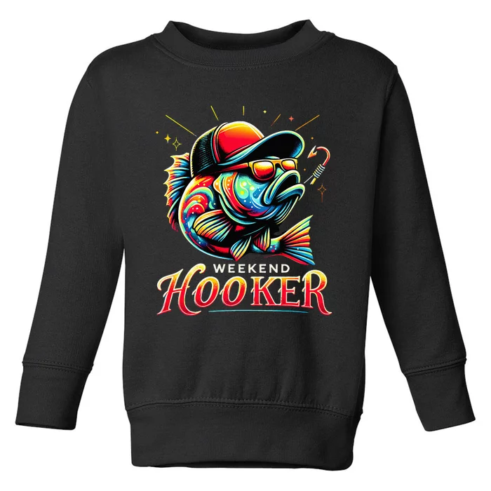 Weekend Hooker Funny Bass Fishing Toddler Sweatshirt