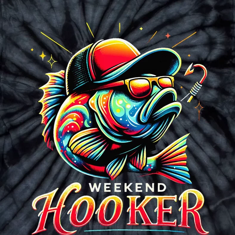 Weekend Hooker Funny Bass Fishing Tie-Dye T-Shirt