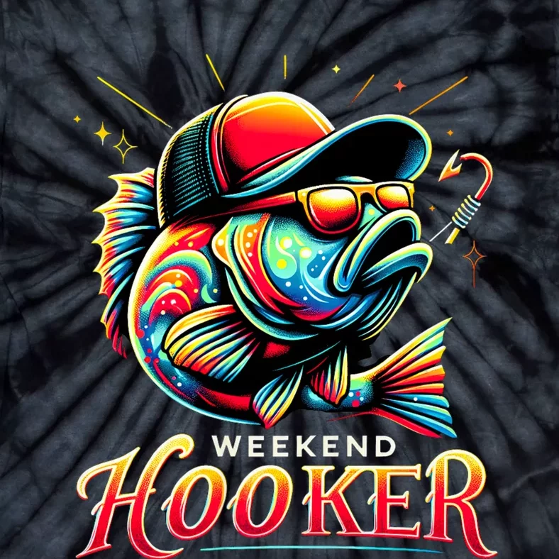 Weekend Hooker Funny Bass Fishing Tie-Dye T-Shirt