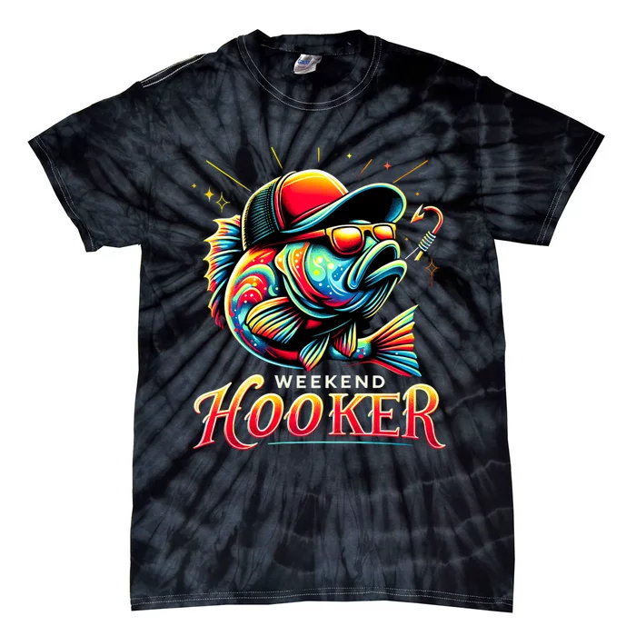 Weekend Hooker Funny Bass Fishing Tie-Dye T-Shirt