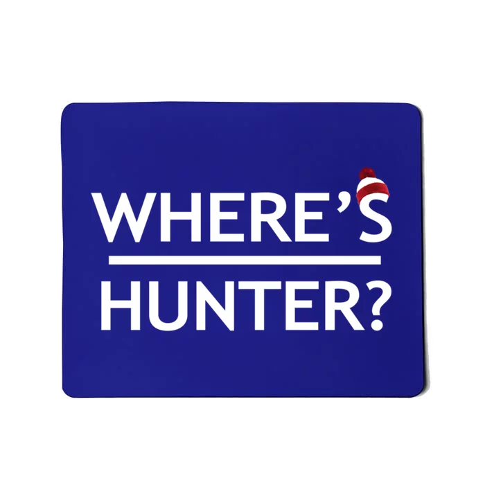 WhereS Hunter Funny Trump Quote 2020 Rally Gift Ideas Gift Mousepad