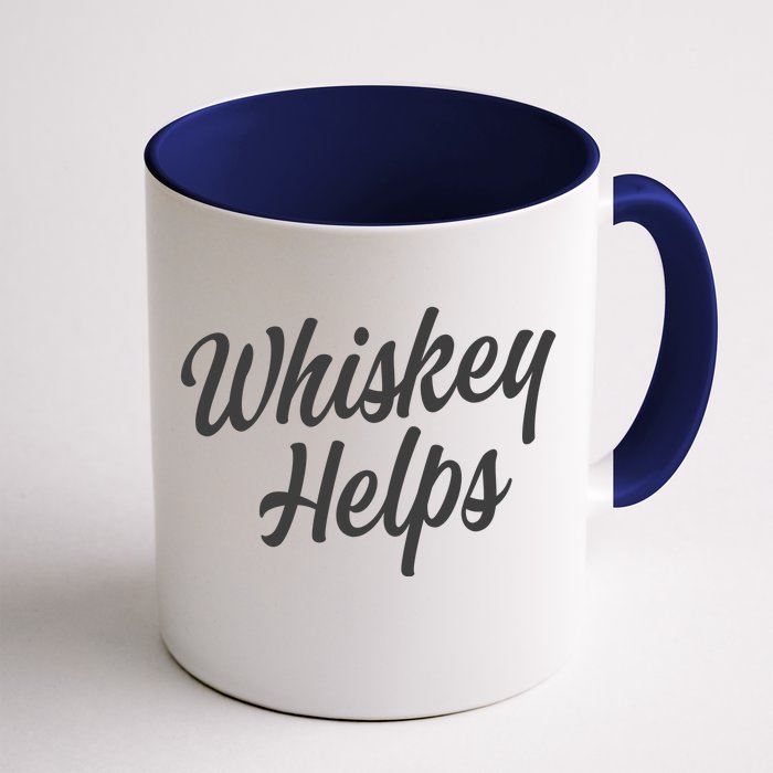 Whiskey Helps Funny Front & Back Coffee Mug