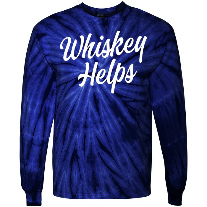 Whiskey Helps Funny Tie-Dye Long Sleeve Shirt