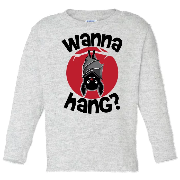 Wanna Hang Funny Bat Toddler Long Sleeve Shirt