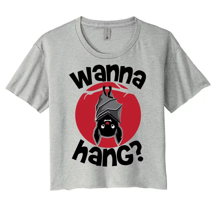 Wanna Hang Funny Bat Women's Crop Top Tee