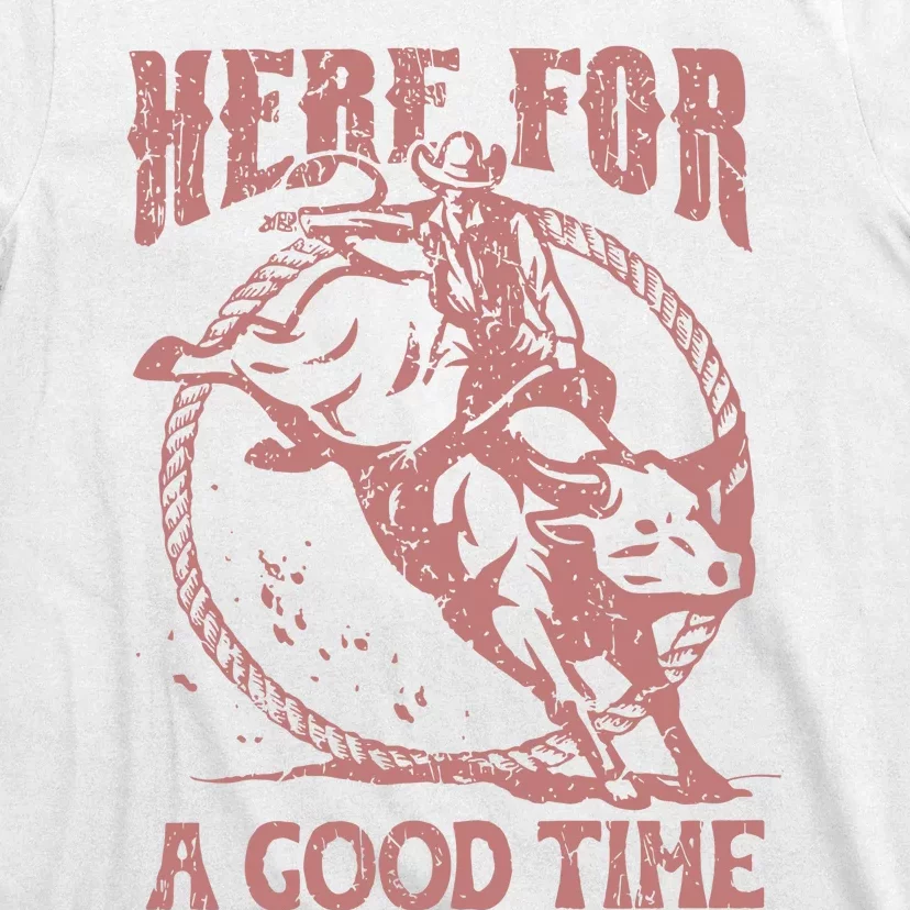 Western Here For A Good Time Rodeo T-Shirt