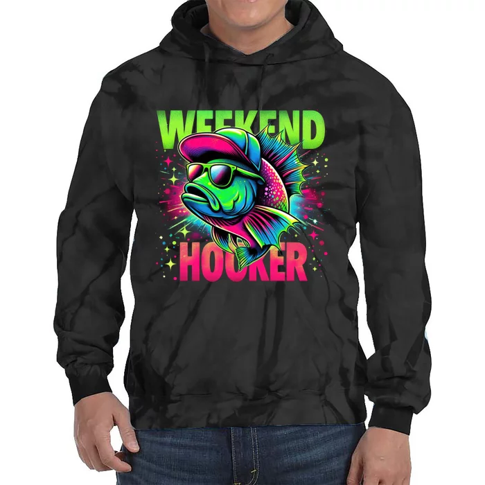 Weekend Hooker Funny Fish Tie Dye Hoodie