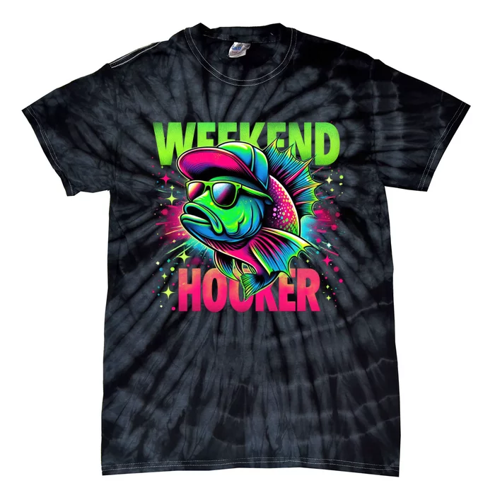 Weekend Hooker Funny Fish Tie-Dye T-Shirt