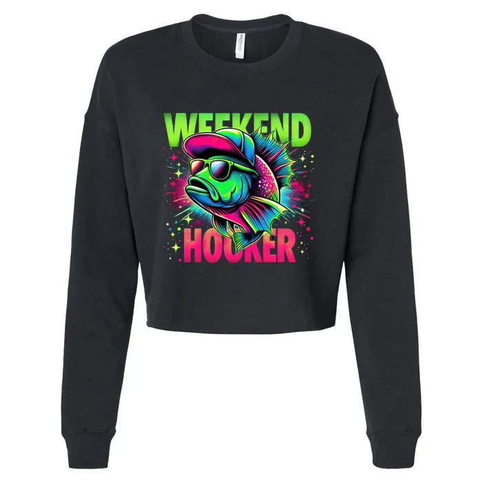 Weekend Hooker Funny Fish Cropped Pullover Crew