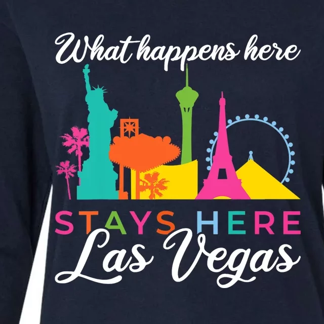 What happens here stays here Las Vegas Womens Cotton Relaxed Long Sleeve T-Shirt