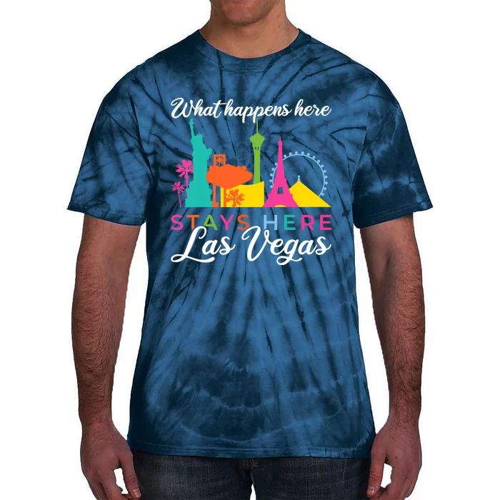 What happens here stays here Las Vegas Tie-Dye T-Shirt