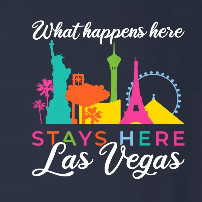 What happens here stays here Las Vegas Toddler Long Sleeve Shirt