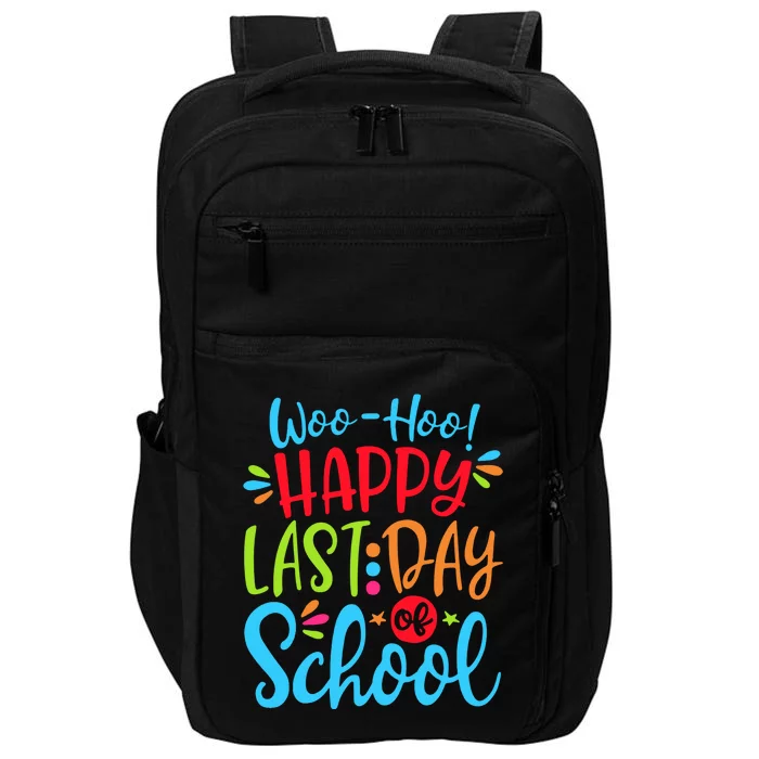 Woo Hoo Happy Last Day Of School Impact Tech Backpack