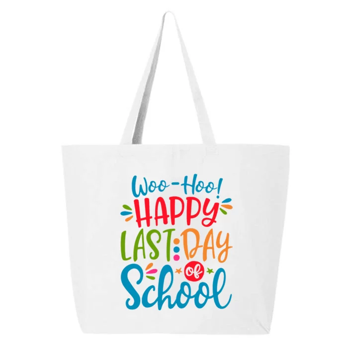 Woo Hoo Happy Last Day Of School 25L Jumbo Tote