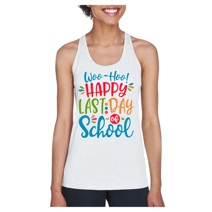 Woo Hoo Happy Last Day Of School Women's Racerback Tank