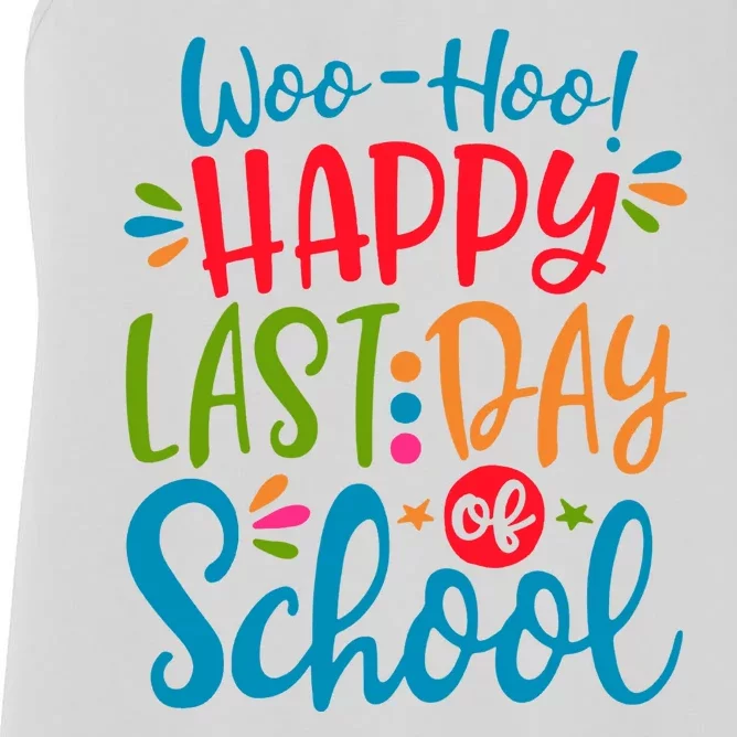 Woo Hoo Happy Last Day Of School Women's Racerback Tank