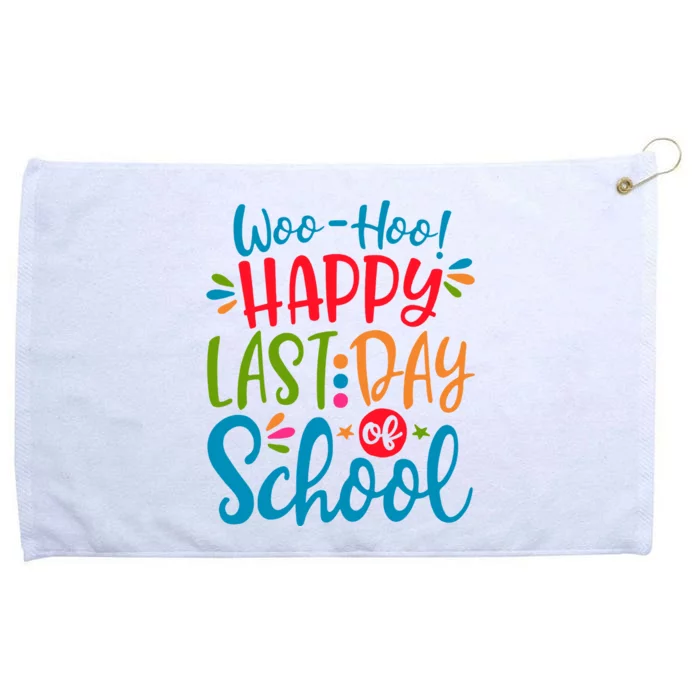 Woo Hoo Happy Last Day Of School Grommeted Golf Towel