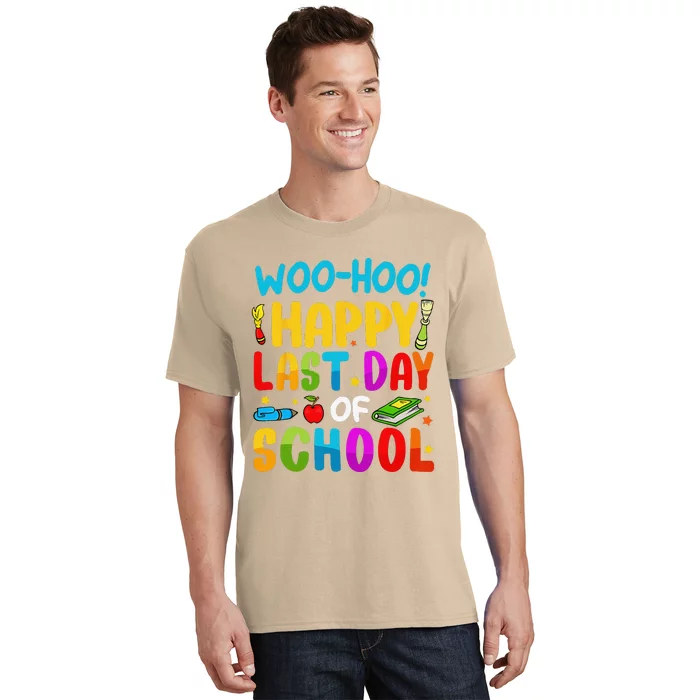 Woo Hoo Happy Last Day Of School For Teachers Students T-Shirt