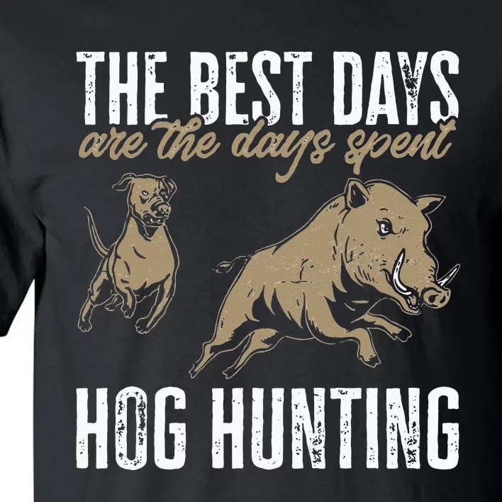 Wild Hog Hunting Dog Boar Hunting Tall T-Shirt