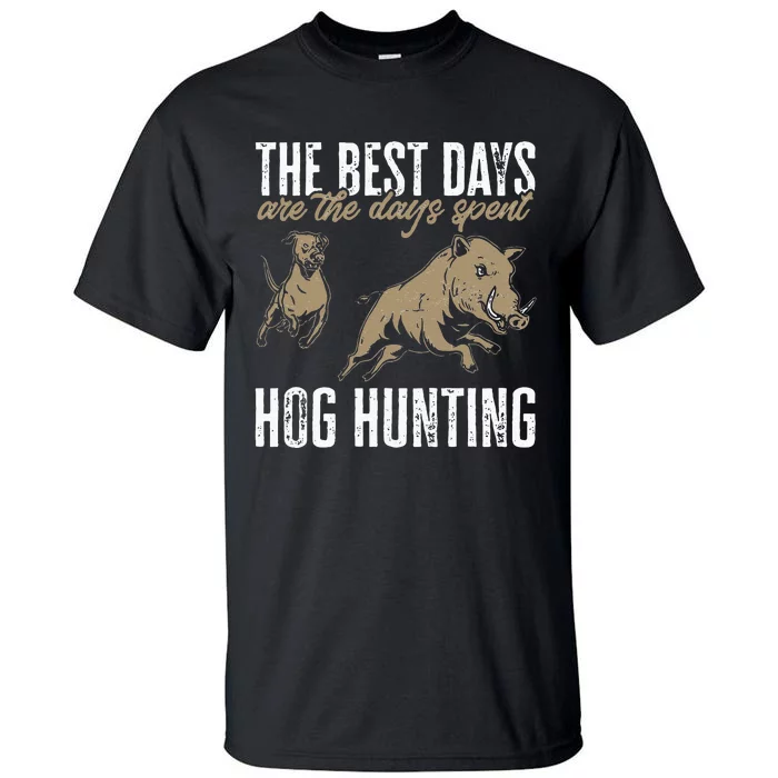 Wild Hog Hunting Dog Boar Hunting Tall T-Shirt