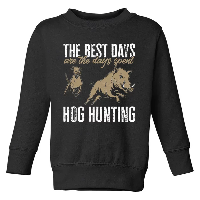 Wild Hog Hunting Dog Boar Hunting Toddler Sweatshirt