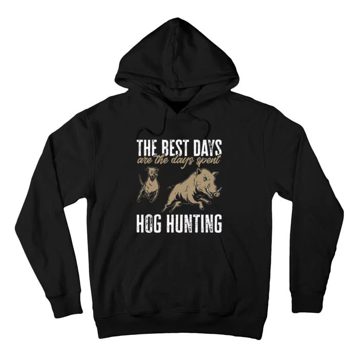 Wild Hog Hunting Dog Boar Hunting Tall Hoodie