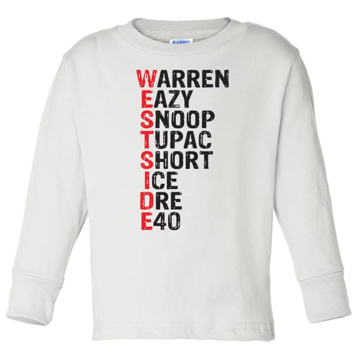 Westside Hip Hop Rap Music Legends Toddler Long Sleeve Shirt