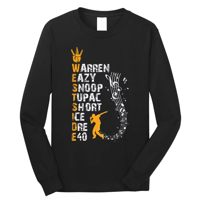 Westside hip hop rap music legends Long Sleeve Shirt