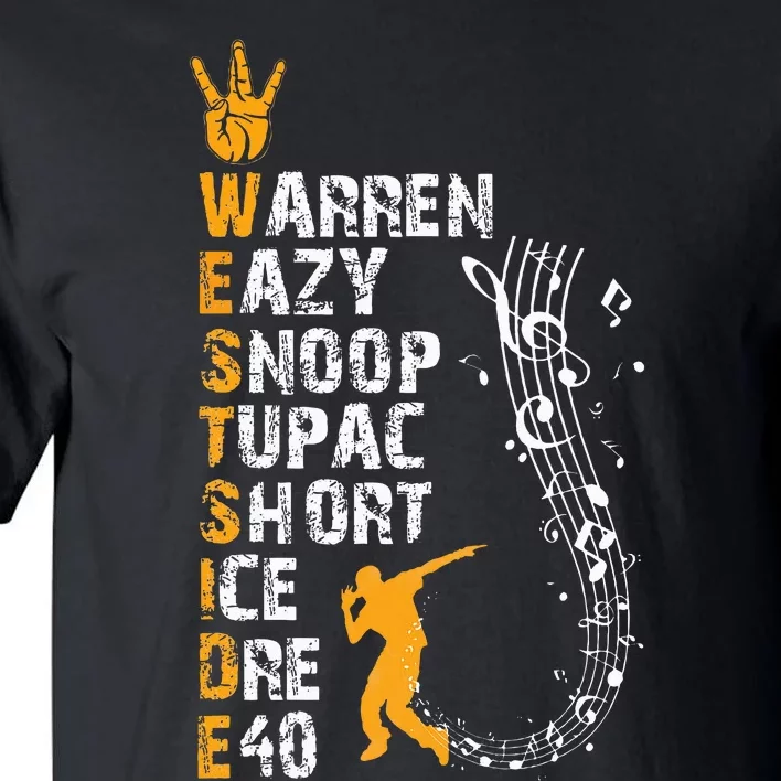 Westside hip hop rap music legends Tall T-Shirt