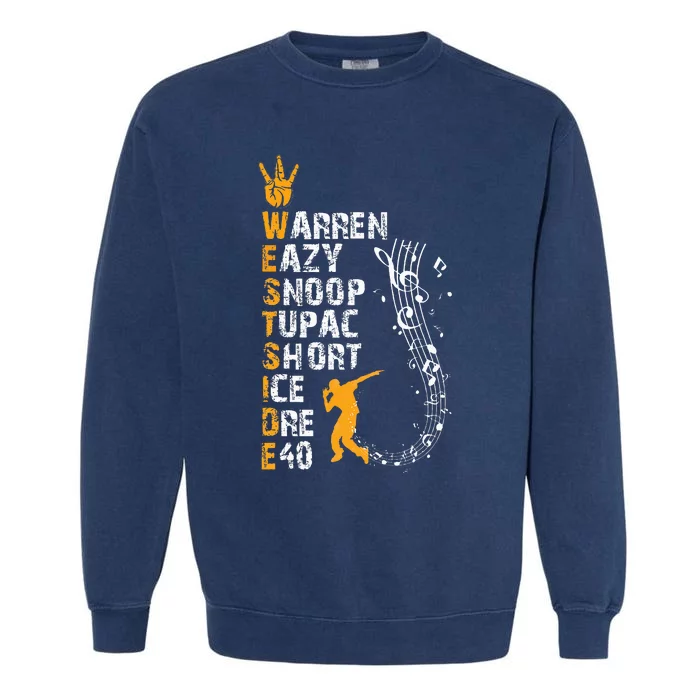 Westside hip hop rap music legends Garment-Dyed Sweatshirt