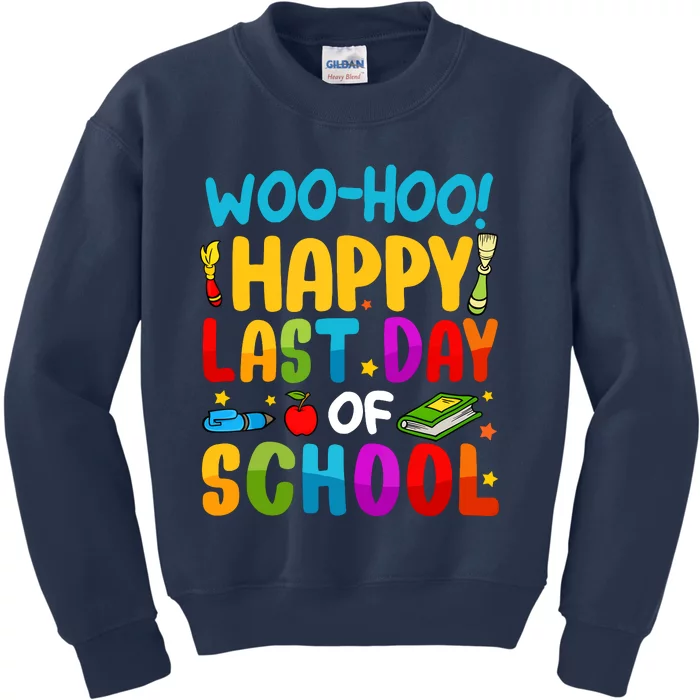 Woo Hoo Happy Last Day Of School For Teachers Students Kids Sweatshirt