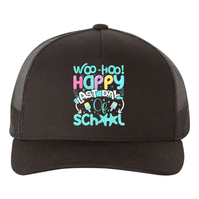 Woo Hoo Happy Last Day Of School | Fun Teacher Student Yupoong Adult 5-Panel Trucker Hat