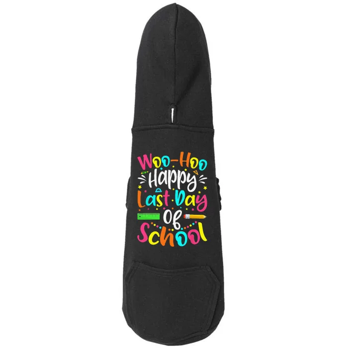 Woo Hoo Happy Last Day of School Fun Teacher Student Doggie 3-End Fleece Hoodie