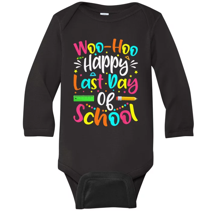 Woo Hoo Happy Last Day of School Fun Teacher Student Baby Long Sleeve Bodysuit