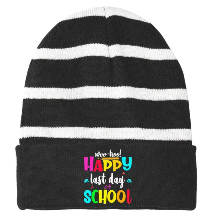 Woo Hoo Happy Last Day of School For Teachers Students Striped Beanie with Solid Band