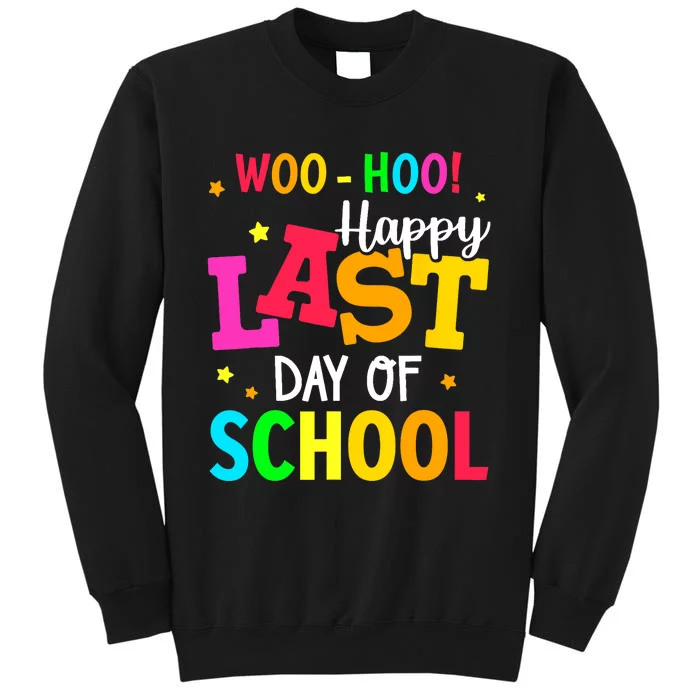 Woo Hoo Happy Last Day of School For Teachers Students Sweatshirt