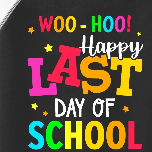 Woo Hoo Happy Last Day of School For Teachers Students Toddler Fine Jersey T-Shirt