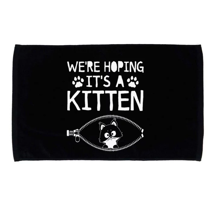 Were Hoping Its A Kitten Cat Mothers Day Gifts Microfiber Hand Towel